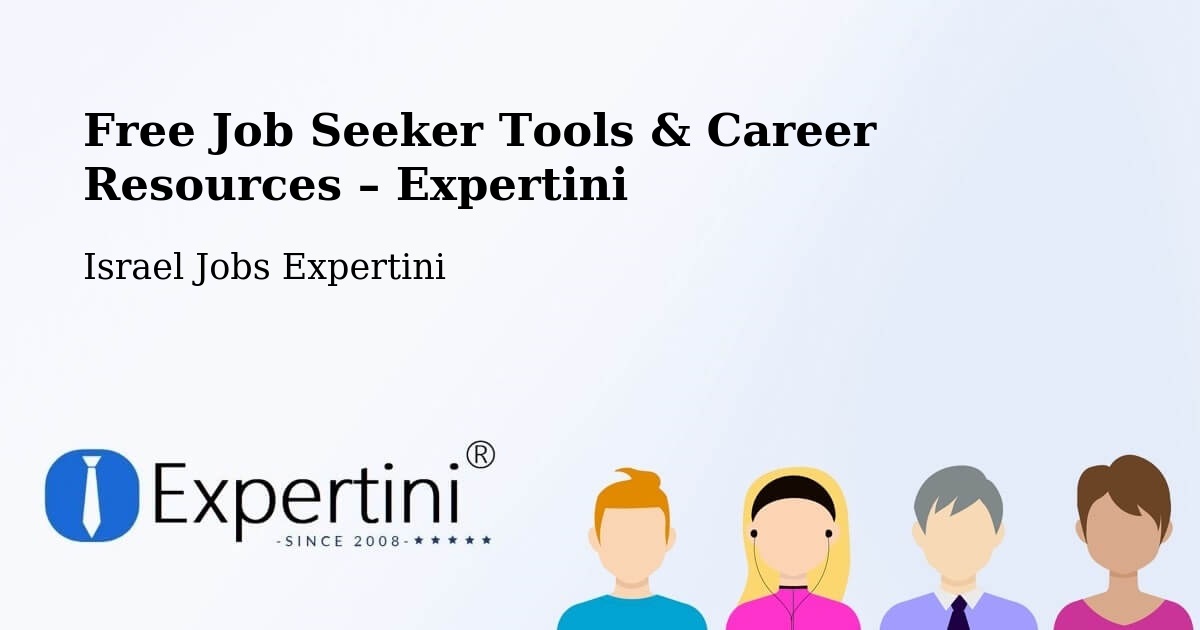 Free Job Seeker Tools & Career Resources – Er Reina - Er Reina, Israel Jobs Expertini