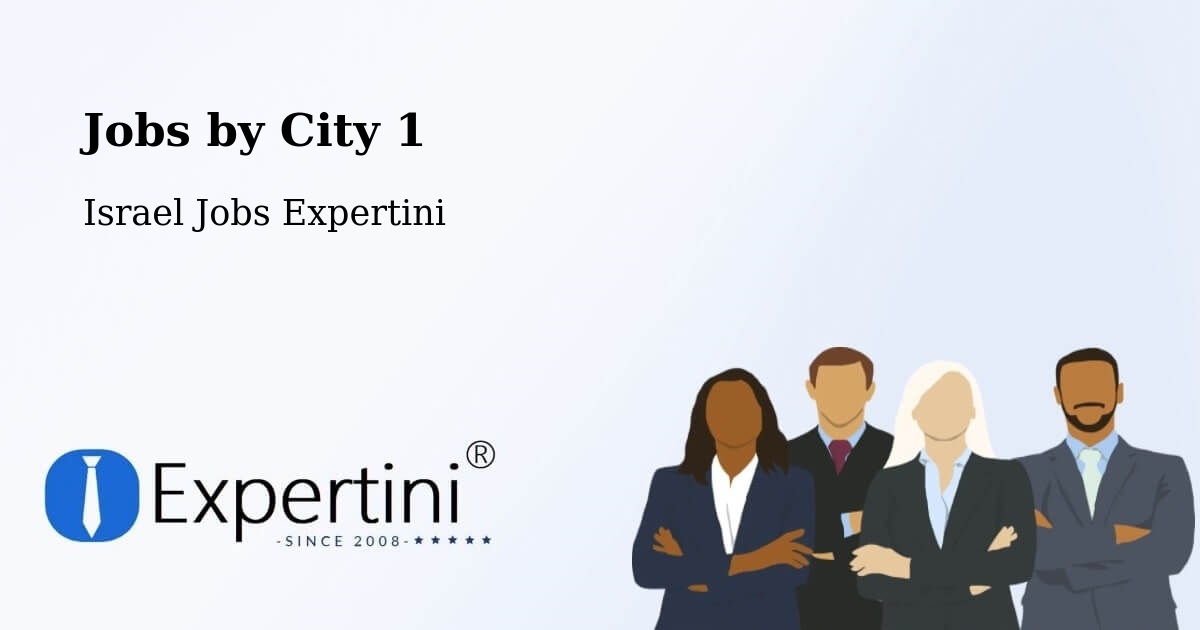 City Jobs in Israel - Expertini